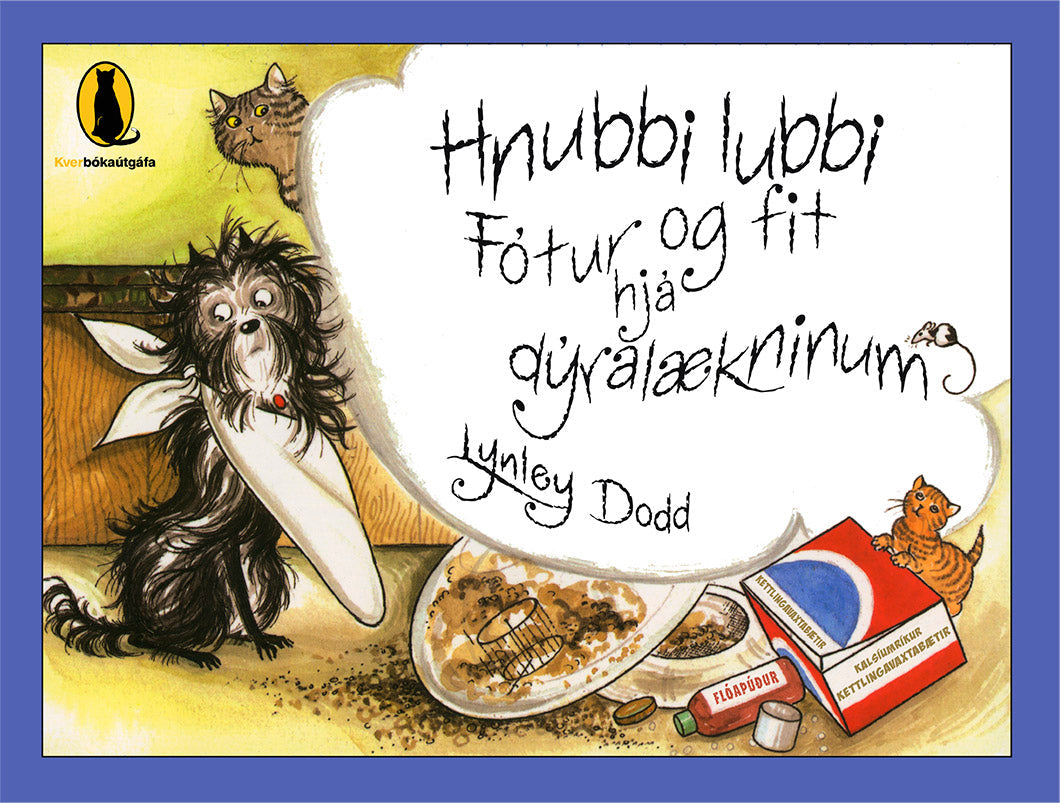 Hnubbi lubbi: Fótur og fit hjá dýralækninum